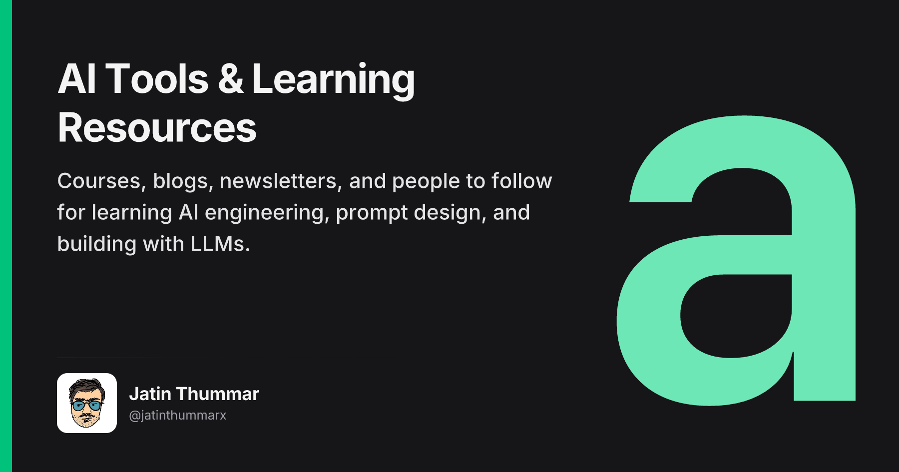 AI Tools & Learning Resources — Jatin Thummar